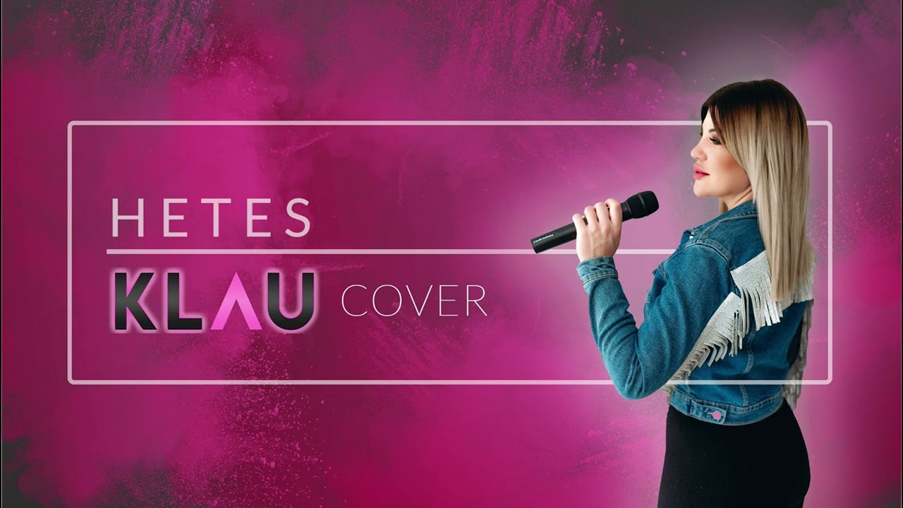 KLAU - Hetes | COVER