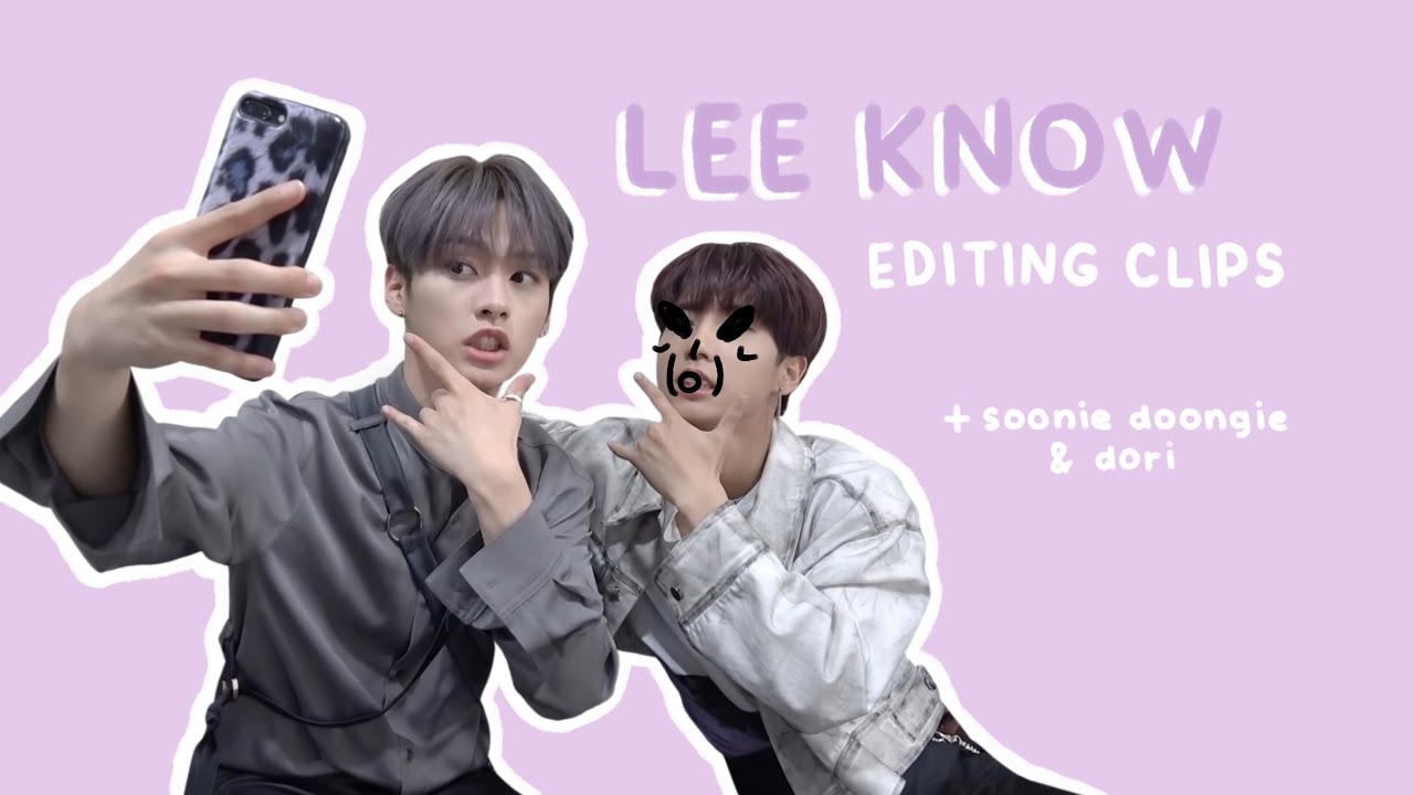 Lee Know Editing Clips