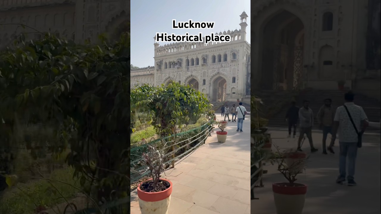 Lucknow Historical place 