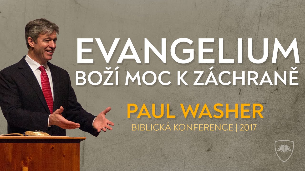 #01 Boží moc k záchraně | Paul Washer - Evangelium