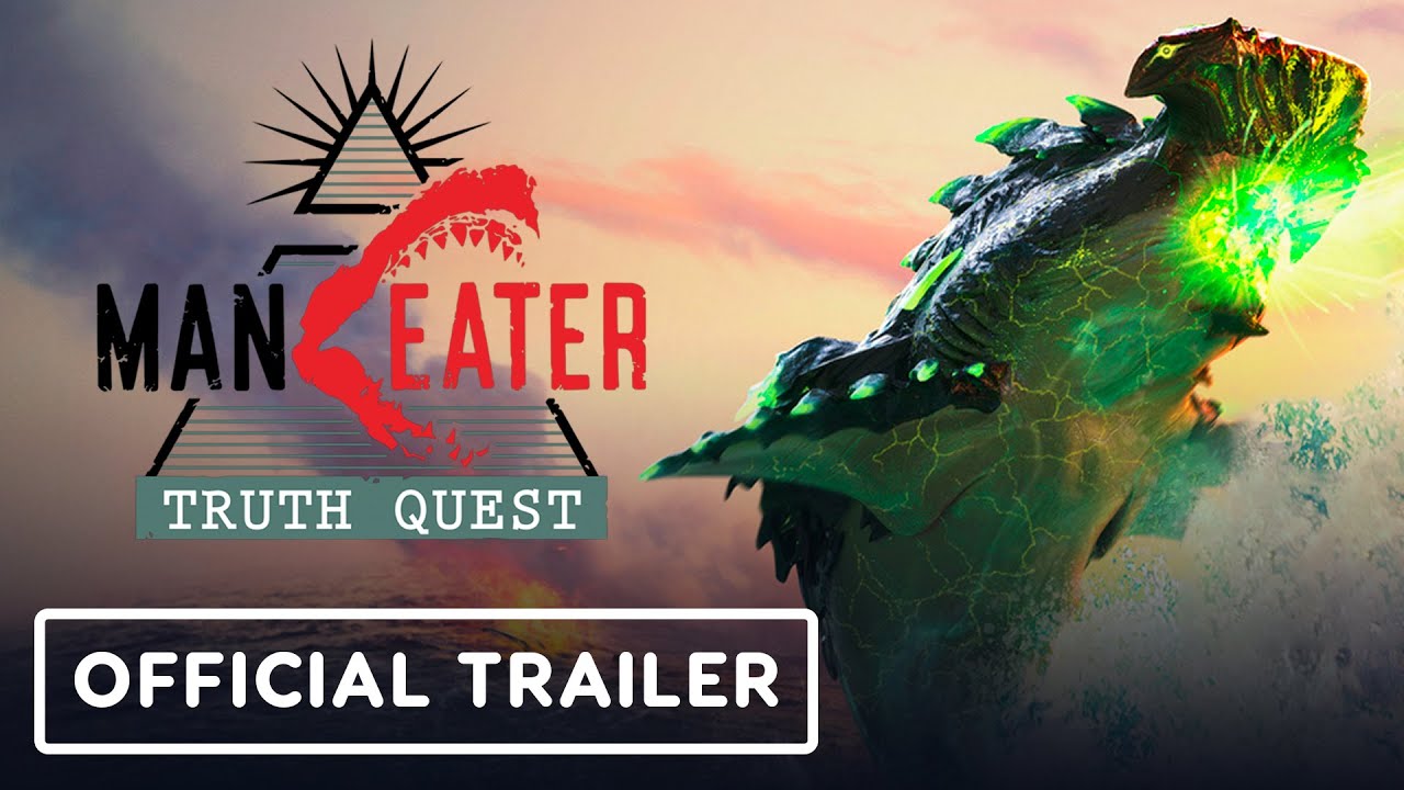 Maneater: Truth Quest - Official Release Date Trailer