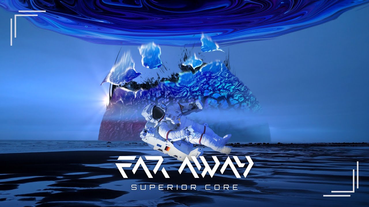 Superior Core - Far Away