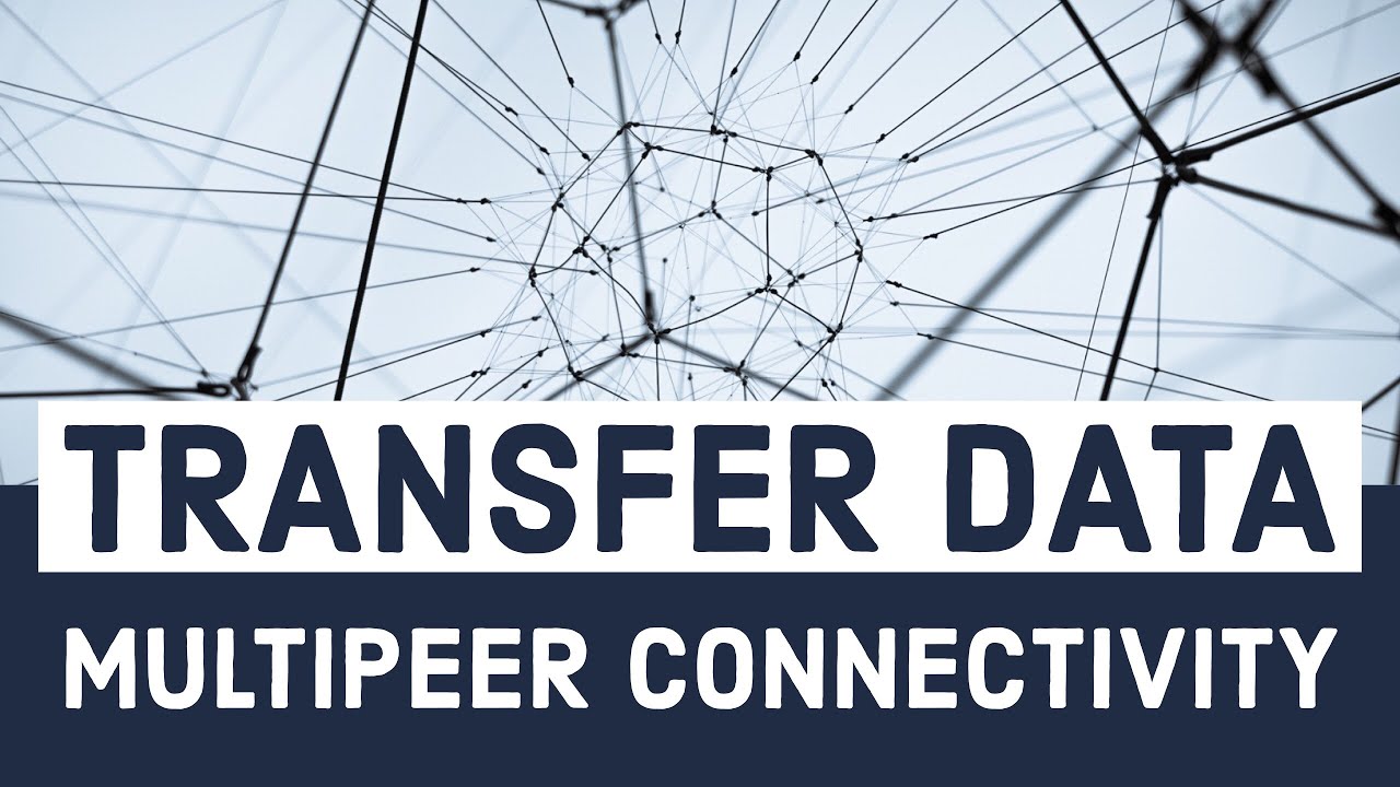 iOS Swift Tutorial: Transfer Data with the Multipeer Connectivity Framework