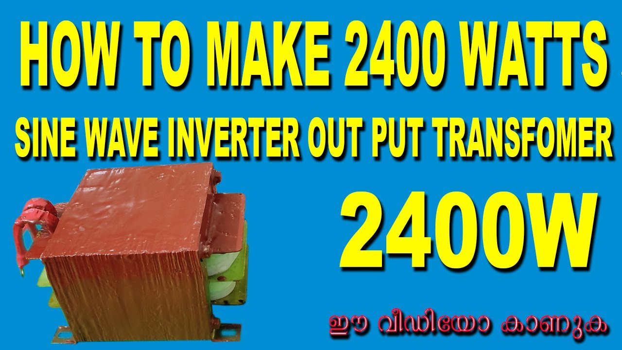 How to make 2400 watts sine wave out put transformer I 43/5 inch tr I pure sine wave tr  I