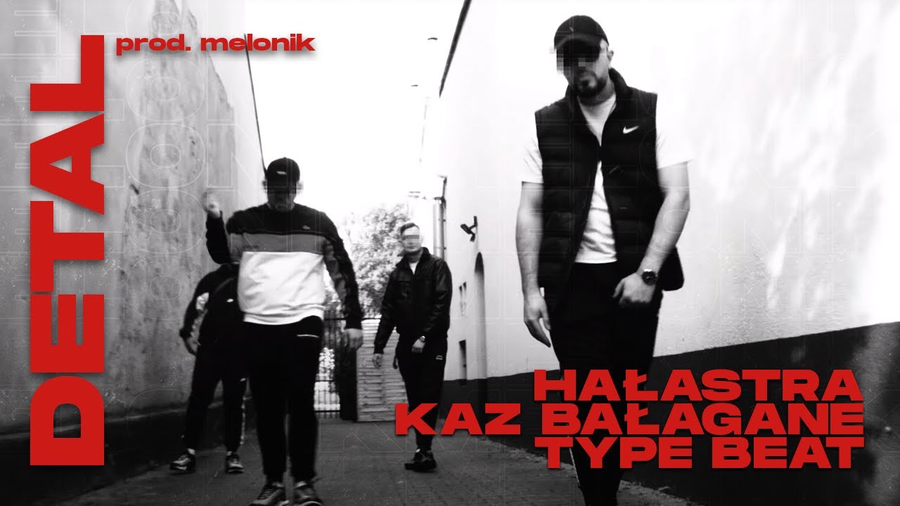 Hałastra x Kaz Bałagane Type Beat  - 'Detal' (prod.melonik)