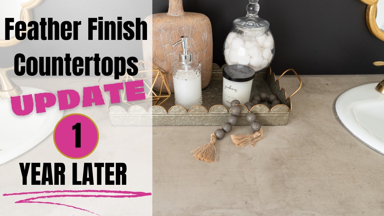 Feather Finish Concrete Countertop | One Year Later | Bathroom Countertop Easy DIY