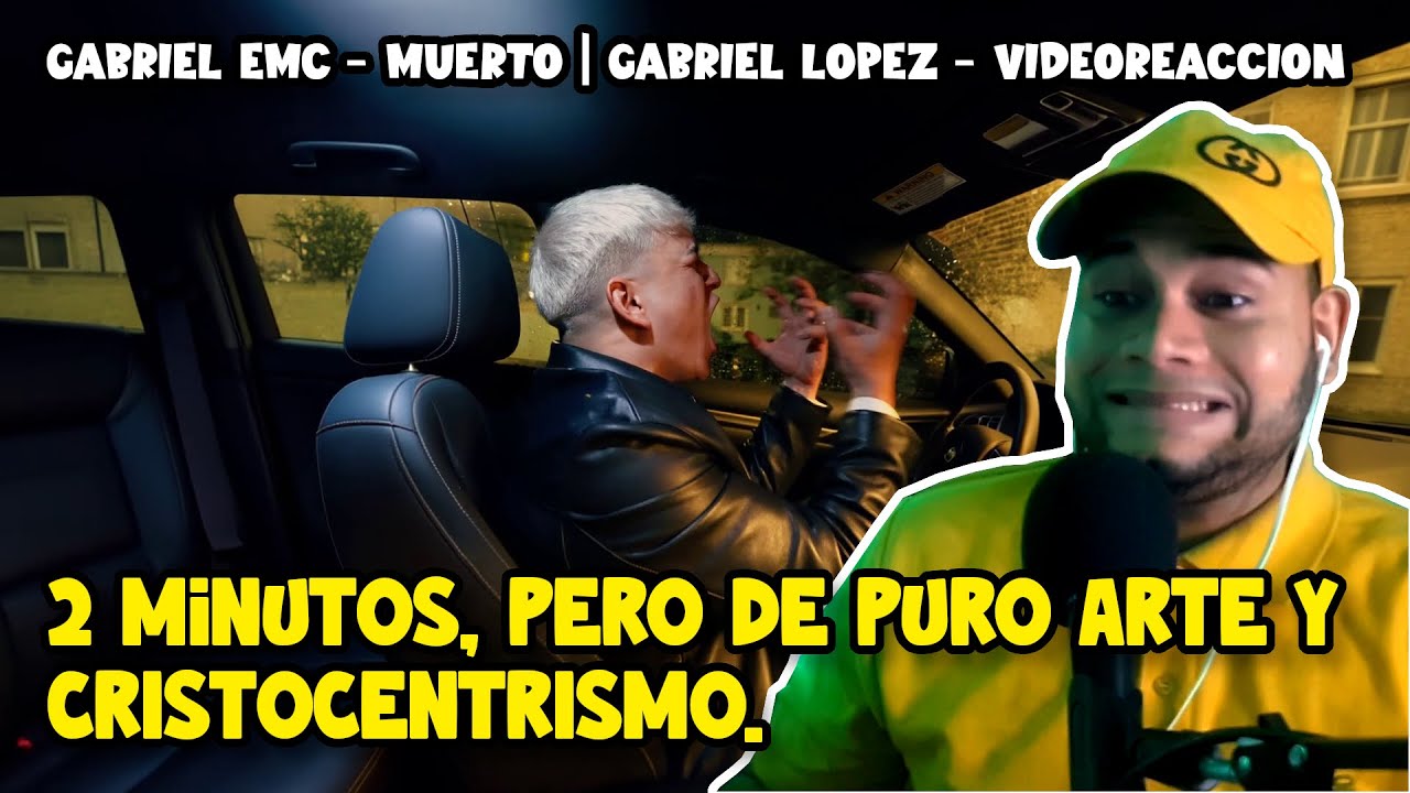 Gabriel EMC - Muerto | Gabriel Lopez - Reacción