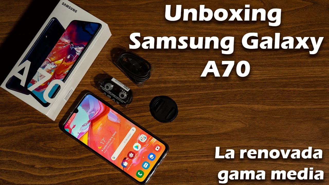 Samsung Galaxy A70 I UNBOXING y PRIMERAS IMPRESIONES en ESPA&Ntilde;OL