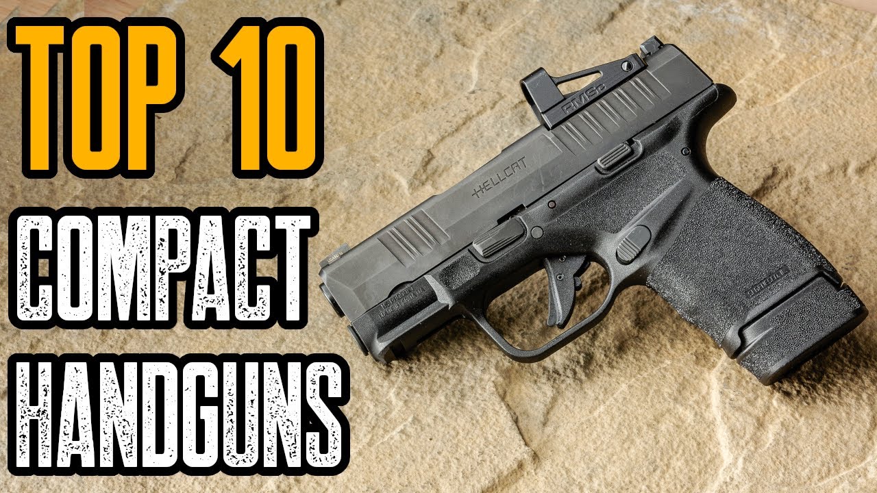 Top 10 Best Compact 9mm Handguns for Concealed Carry