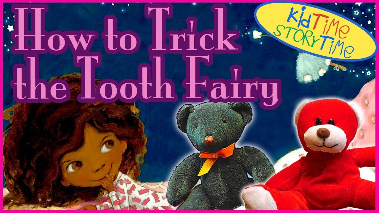 Books for Kids: HOW TO TRICK THE TOOTH FAIRY read aloud