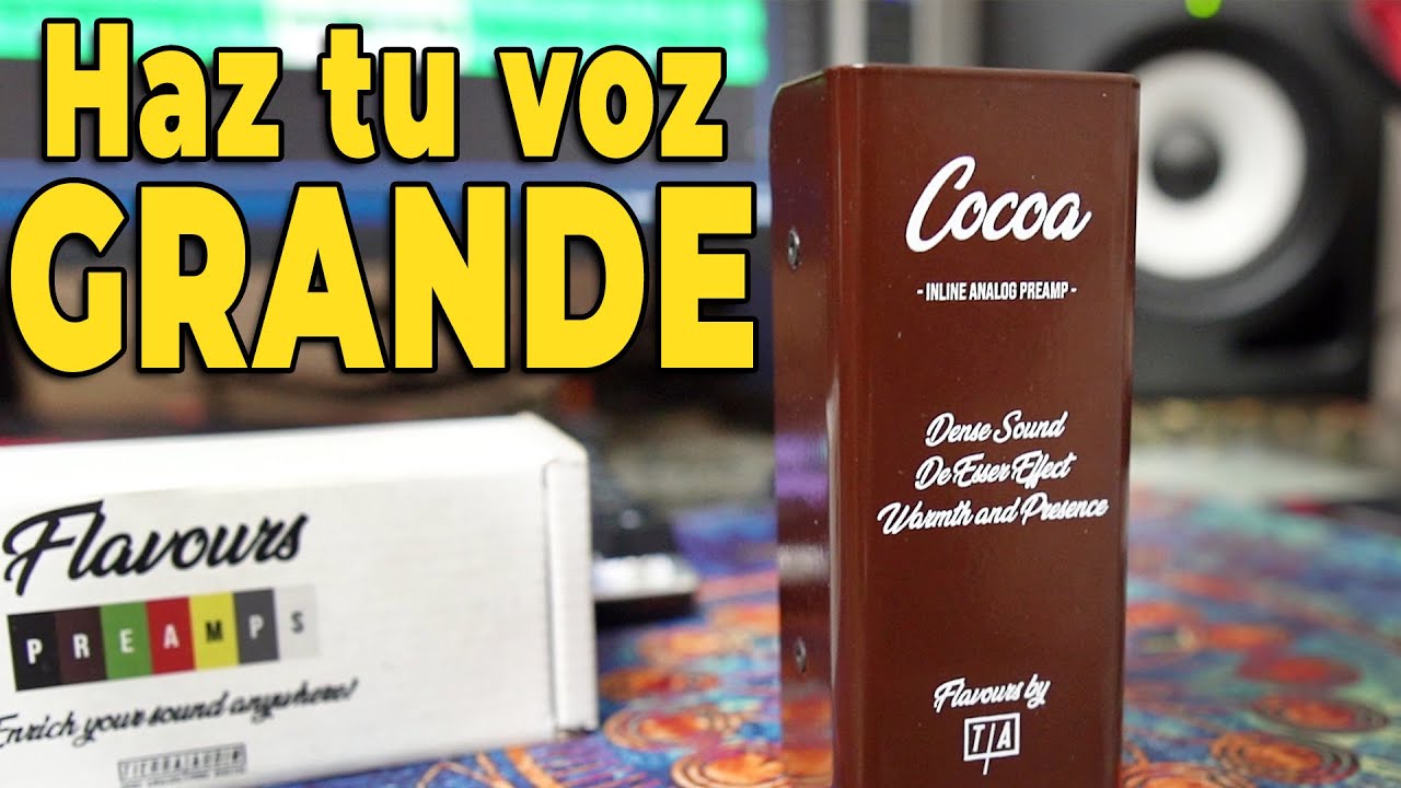 VOZ de LOCUTOR con Tierra Audio Flavours COCOA