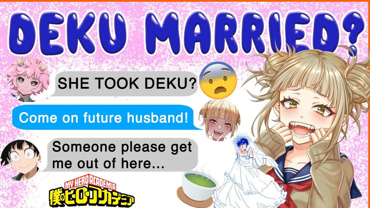 Toga KIDNAPS DEKU to MARRY him! 💋 BNHA Texts - MHA Chat