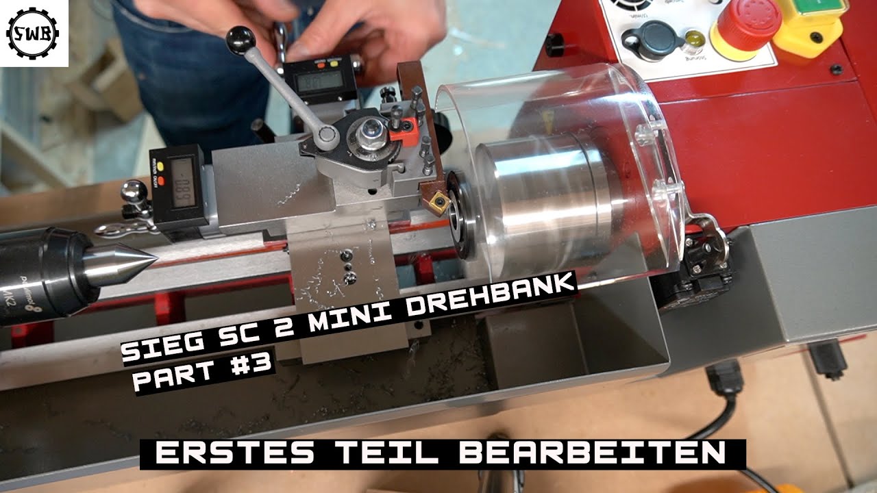 Sieg SC 2 mini Drehbank part#3 erstes Teil bearbeiten