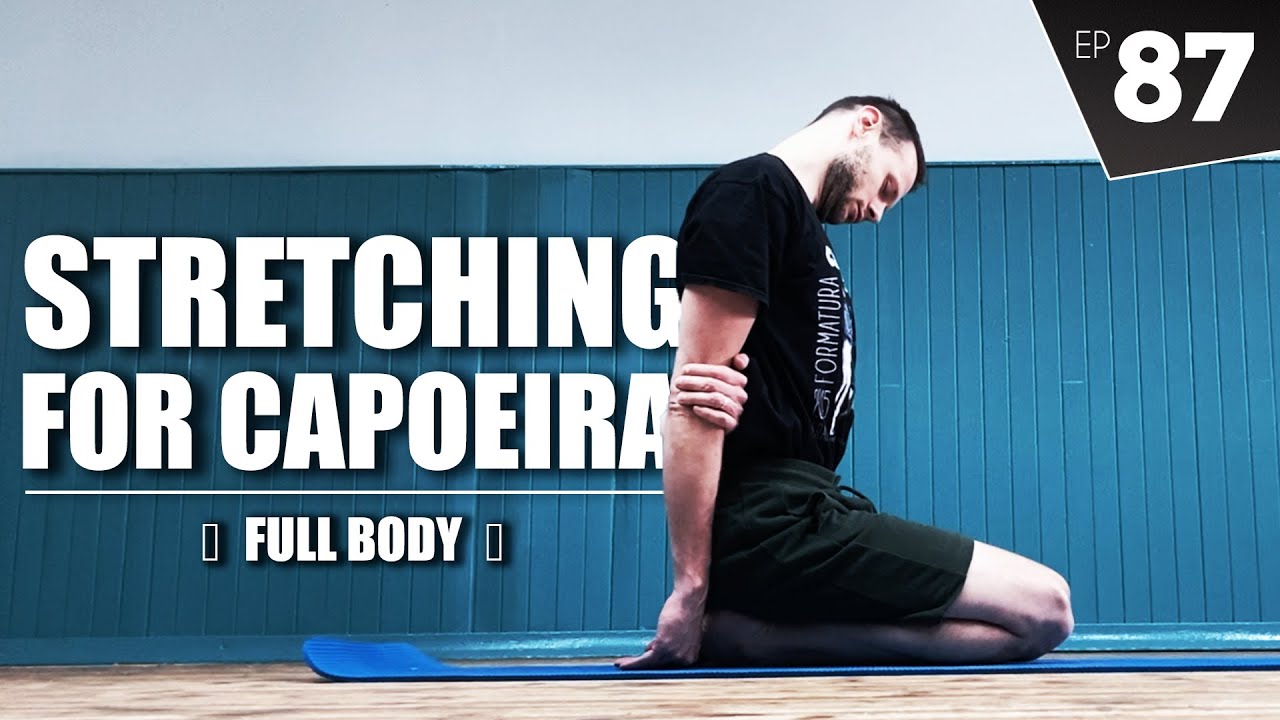 Stretching for Capoeira - Full Body (FOLLOW ALONG) | #capoeiraByMinho (Ep87)
