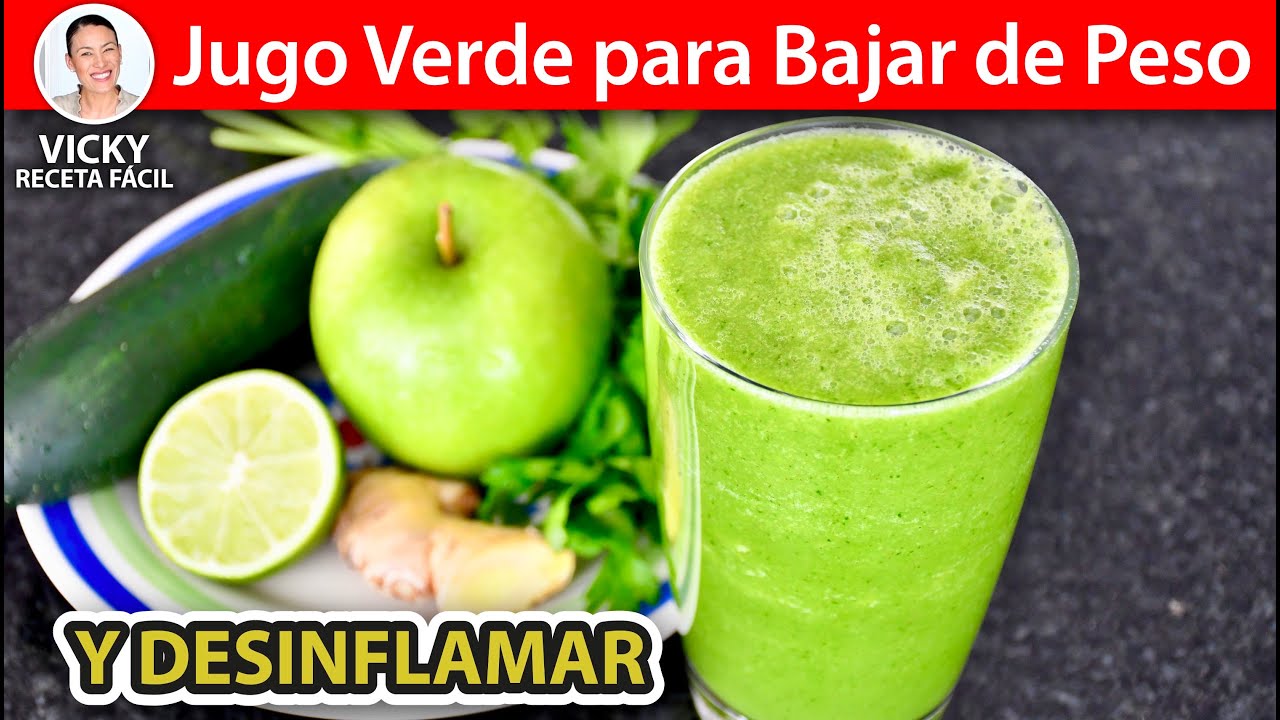 JUGO VERDE PARA BAJAR DE PESO Y DESINFLAMAR | Vicky Receta Facil