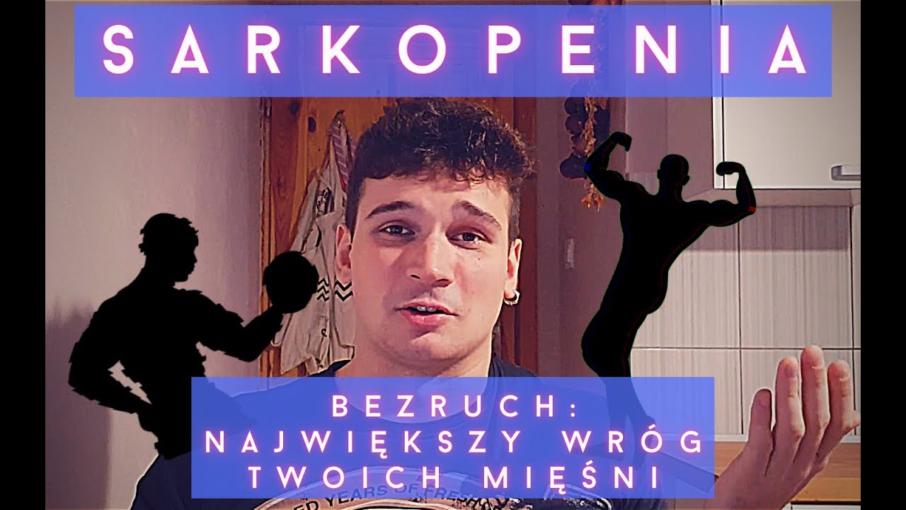 Jak brak ruchu wpływa na nasze mięśnie - Sarkopenia
