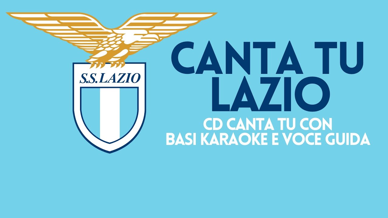 Canta Tu Lazio - Basi Musicali e Voce Guida - CD KARAOKE