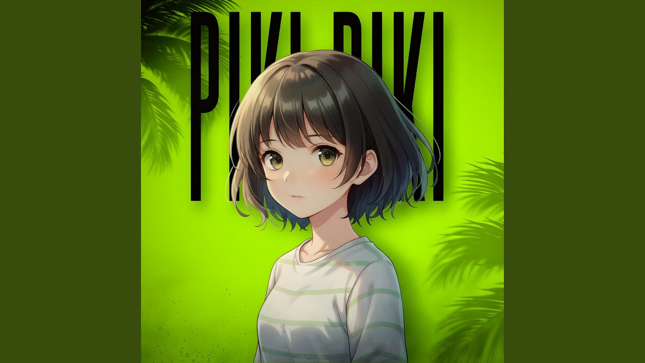 PIKI PIKI (Slowed Version)