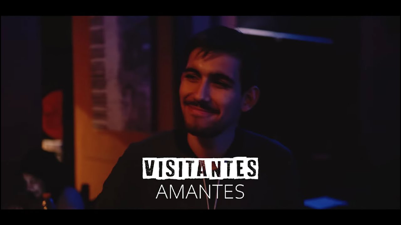 Visitantes - Amantes (Video Oficial)