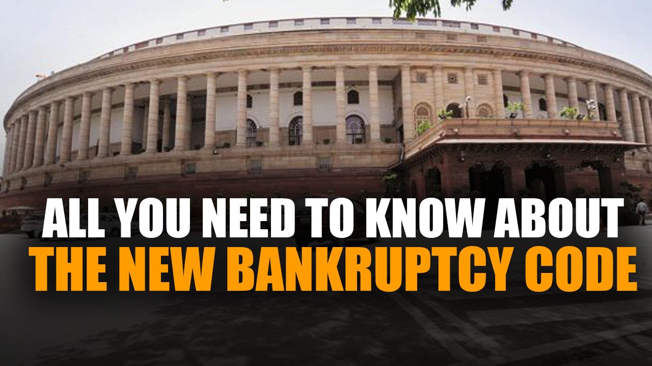 All you need to know about the new bankruptcy code