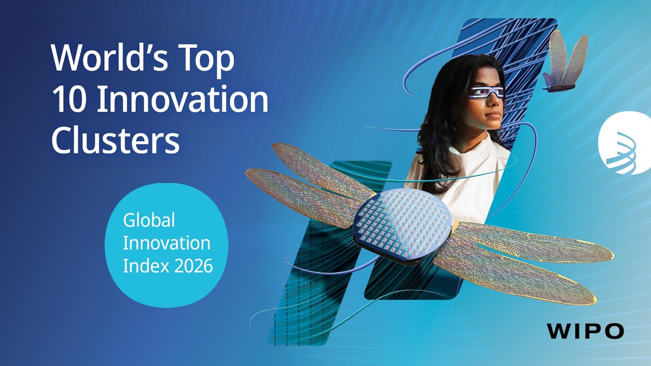 The World's Top 100 Innovation Clusters &ndash; Global Innovation Index 2026