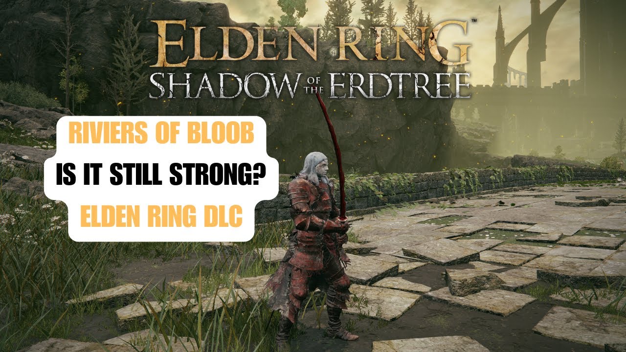 Is Rivers of Blood Still Worthy After the Nerf?