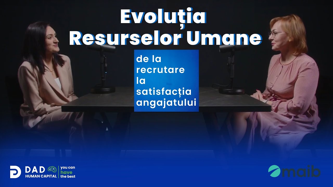 De la recrutare spre satisfacția angajatului cu Svetlana Bodaci, Director HR la maib  | DAD Expert