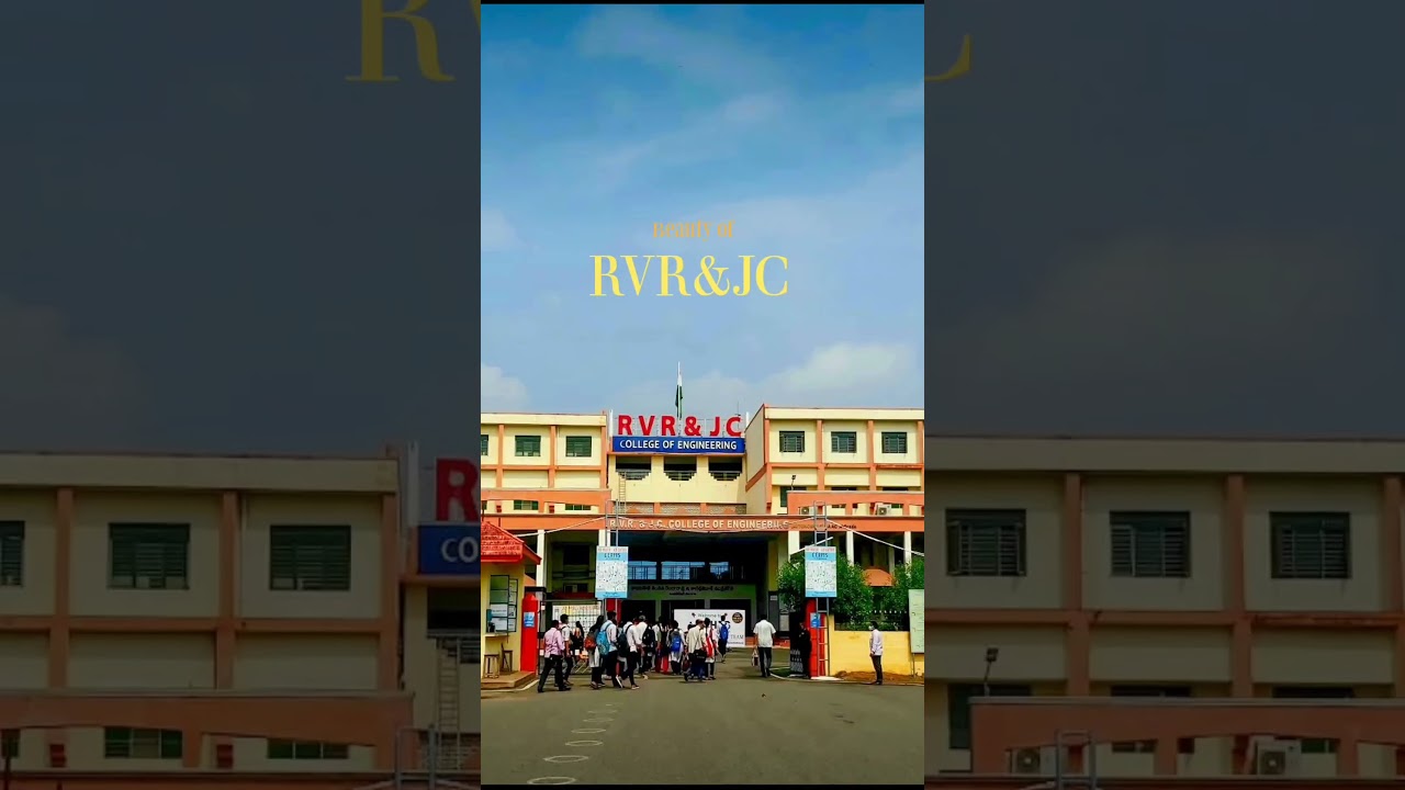 Beauty of RVR & JC College of Engineering  #btech #college #memories