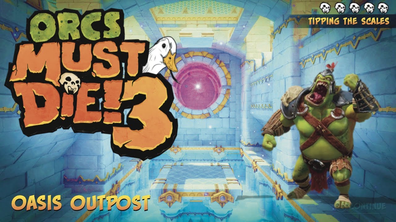 Orcs Must Die! 3 - Oasis Outpost Made Easy - RIFT LORD [60FPS - 4K]