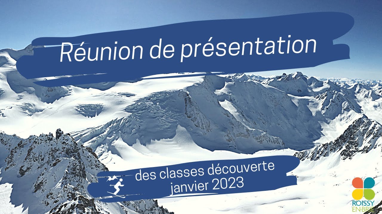 Réunion de présentation des classes découverte - janvier 2023