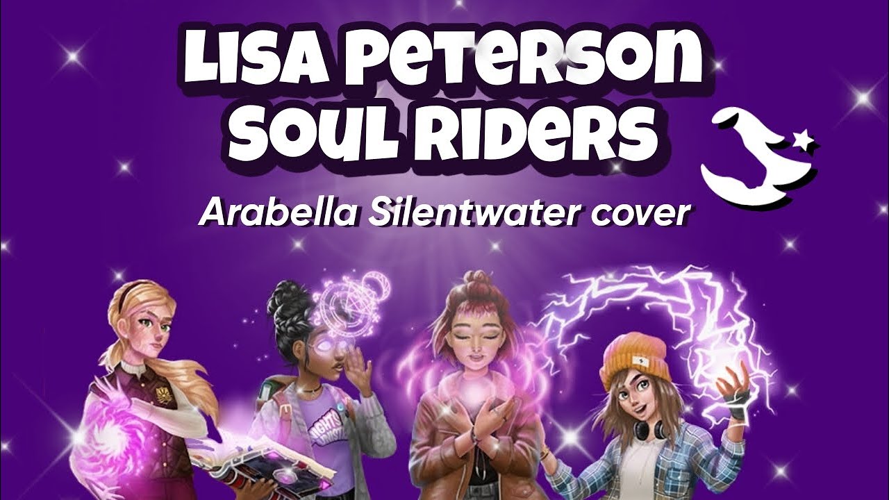 Lisa Peterson - Soul Riders (Arabella Silentwater cover)