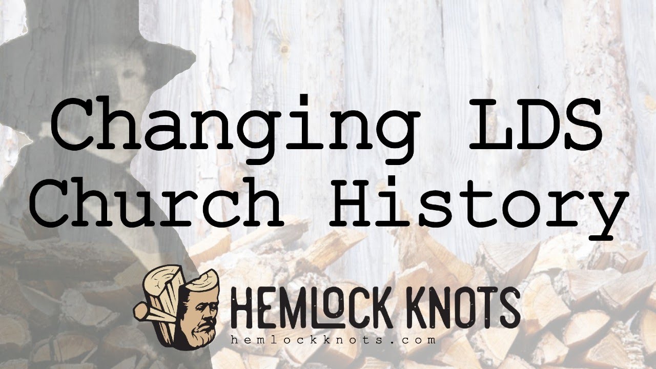 Changing LDS Church History