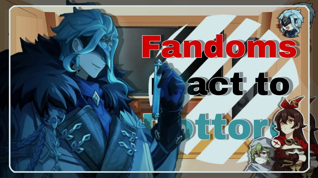 •|| 🧪 ||• Fandoms react to Dottore {• 2/8 || No Ships || 🇧🇷 // 🇺🇲 •} •|| 👨🏻‍⚕️ ||•