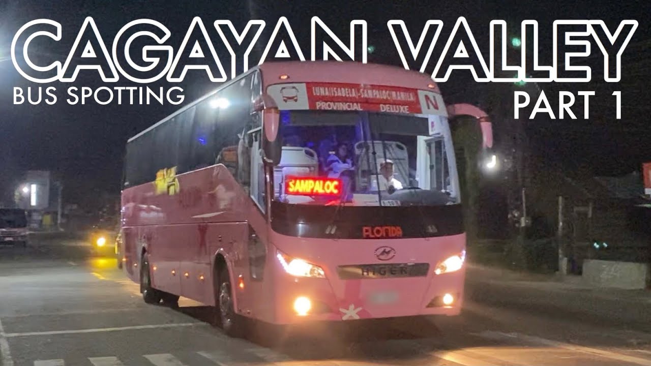 CAGAYAN VALLEY BUS SPOTTING AT NIGHT! | EP2 PART 1