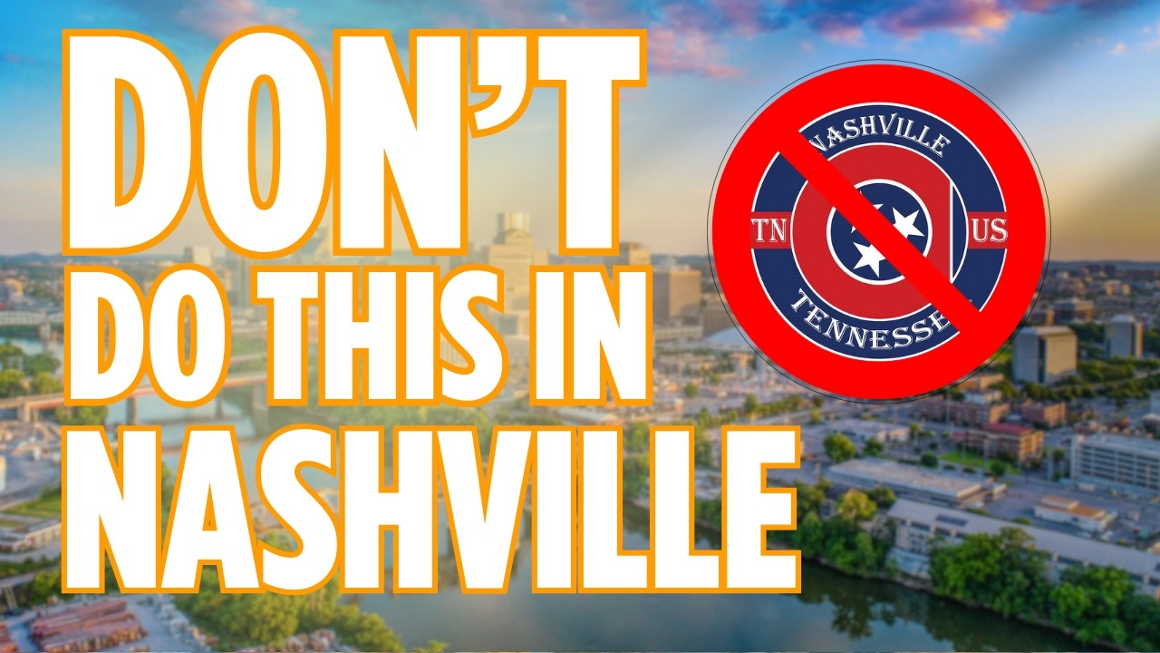 5 Things You Should NOT DO in Nashville TENNESSEE! [Watch Before Moving!🚨]