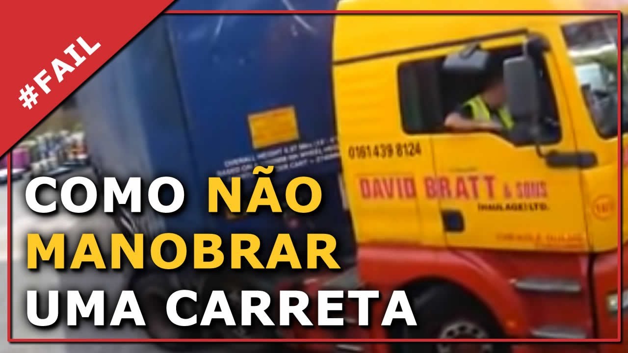 Como não manobrar uma carreta