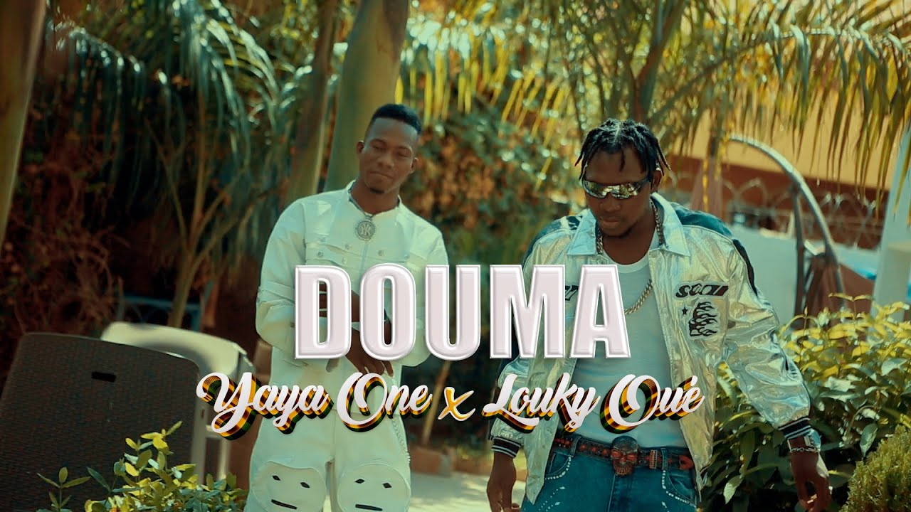 YAYA ONE FEAT LOUKY OUE - DOUMA (clip officiel)