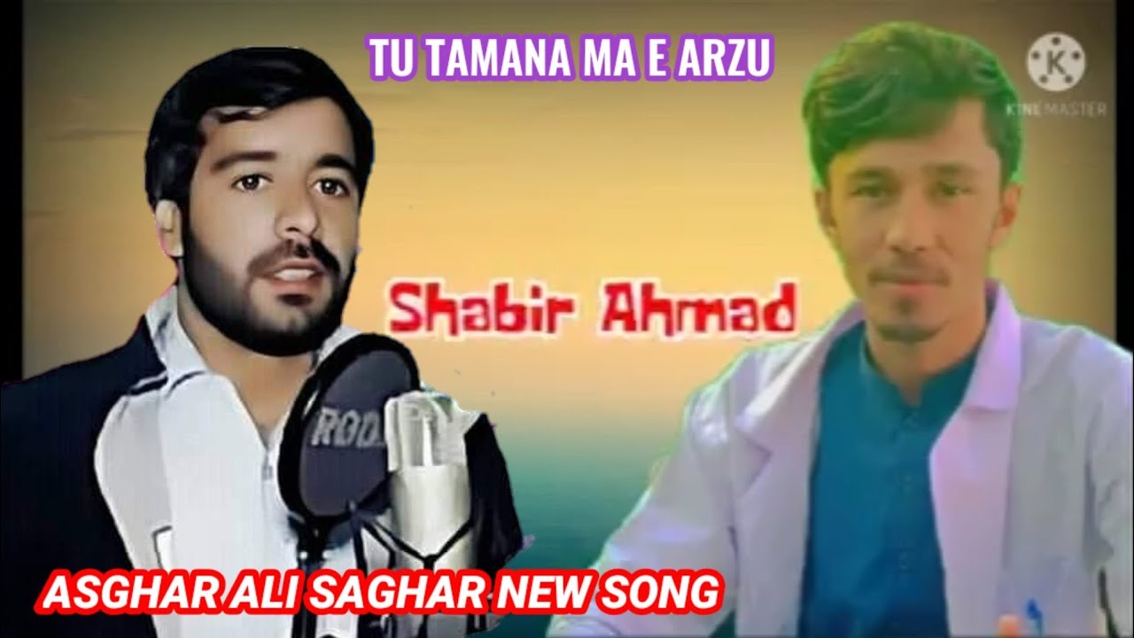 Tu tamana ma e arzu/Chitrali new song/Singer Asghar ali Poet Sabir Ahmad Sharam