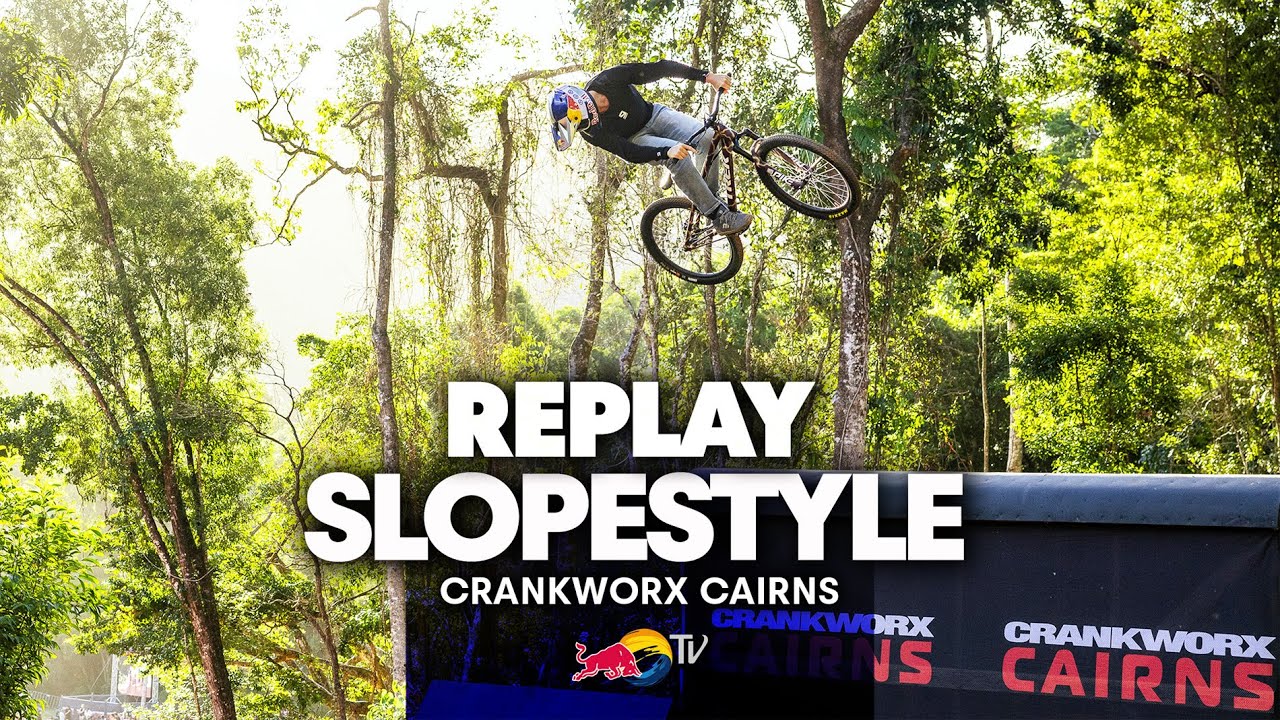REPLAY Slopestyle - Crankworx World Tour Cairns 2025
