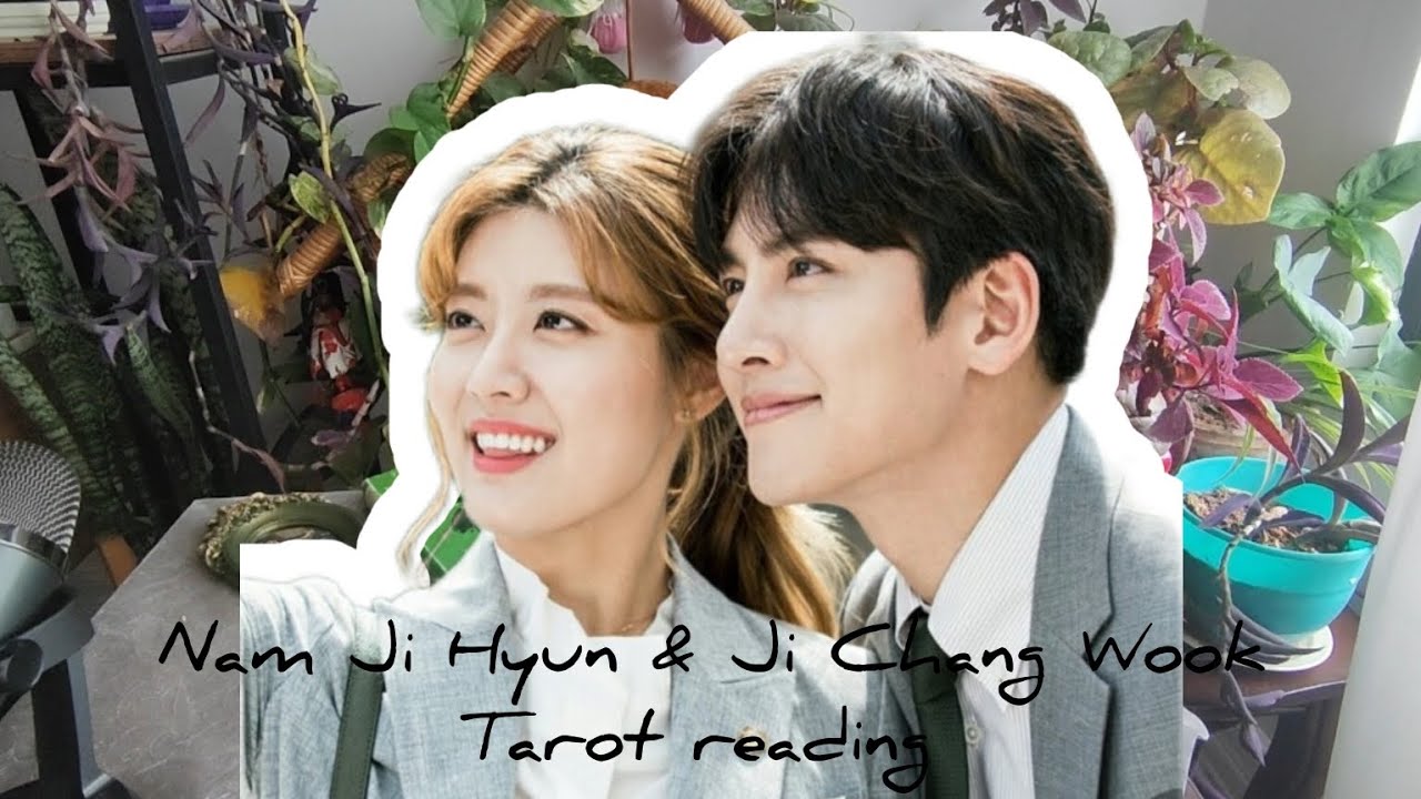 Ji Chang wook & Nam Ji hyun tarot reading 🌼💫💜💚🎉