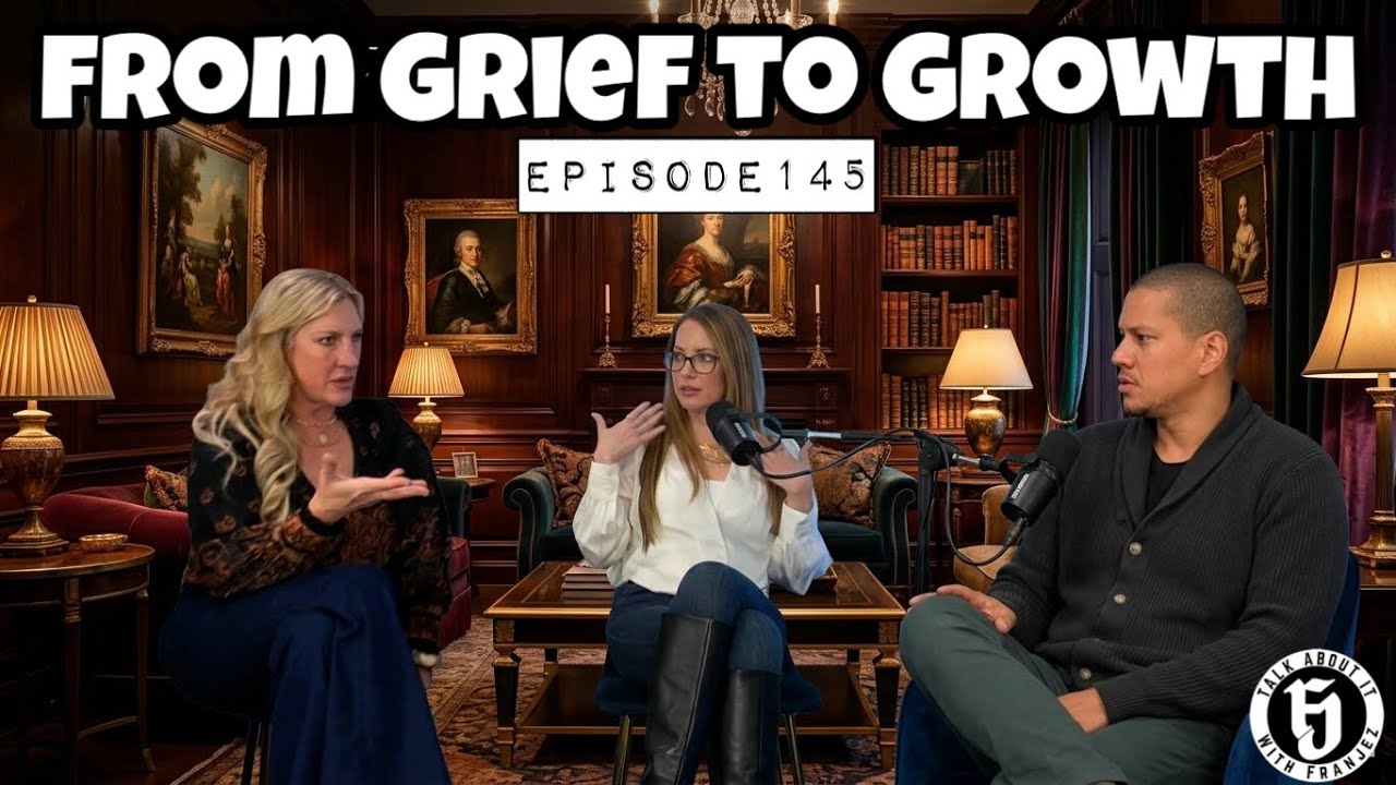 Overcoming Grief by Laila & Aubrey Talk about it with Franjez podcast Episode 145