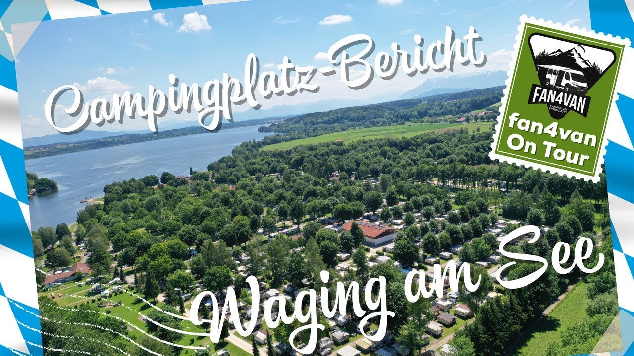 Campingplatz Bayern - Strandcamping Waging am See - mein Bericht