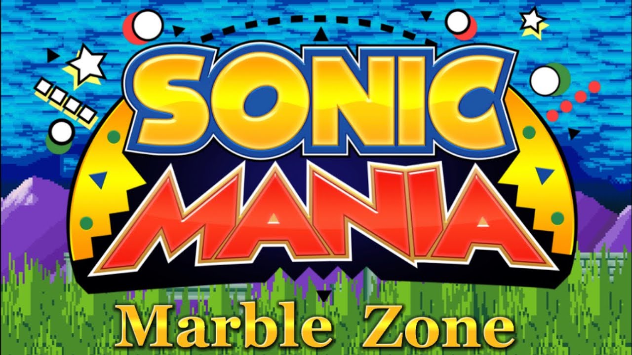 Marble Zone: Sonic Mania Remix 1 hour loop Extended