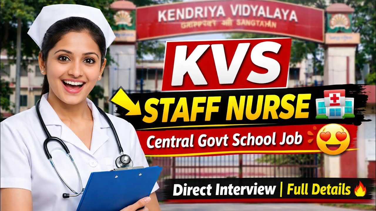 KVS Staff Nurse Job 2026 🏥 | Central School Nurse Vacancy | Apply Now