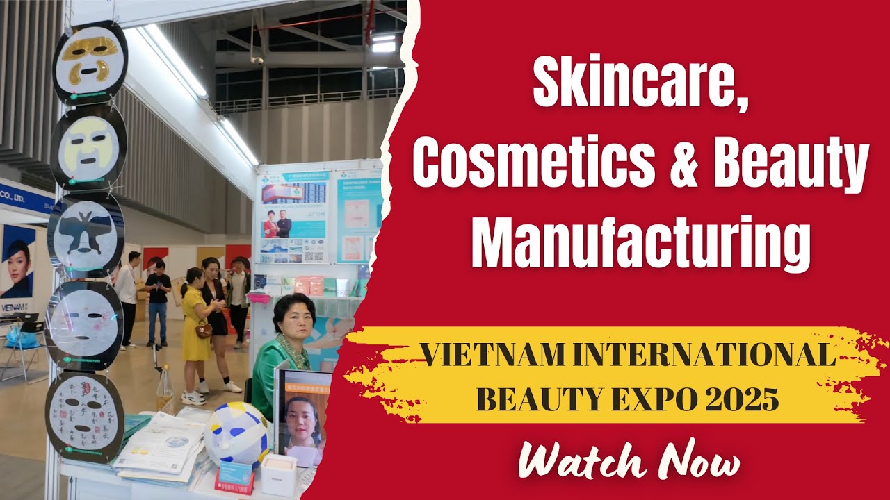 Vietnam International Beauty Expo 2025 | Skincare, Cosmetics & Beauty Manufacturing | VIETNAM B2B