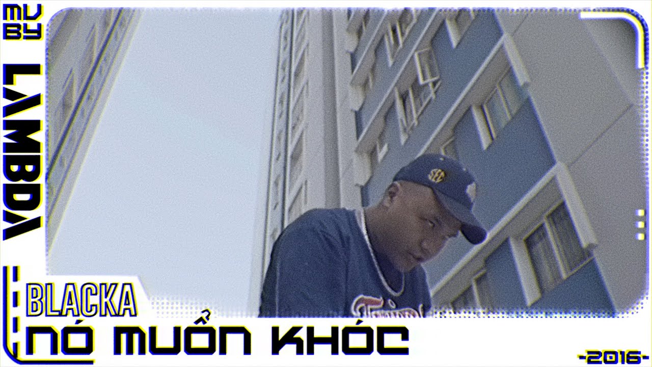 N&oacute; Muốn Kh&oacute;c - Blacka