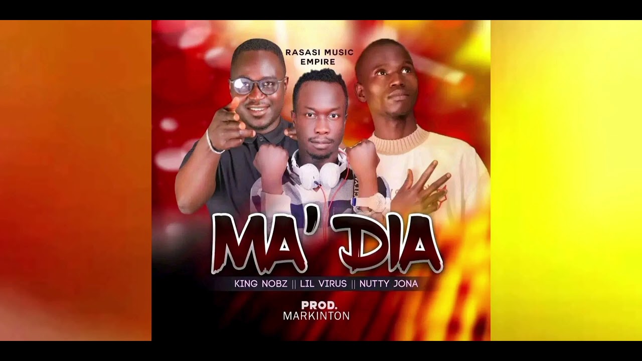 Ma'dia-- nutty jonna x King nobz x Dr Lil virus