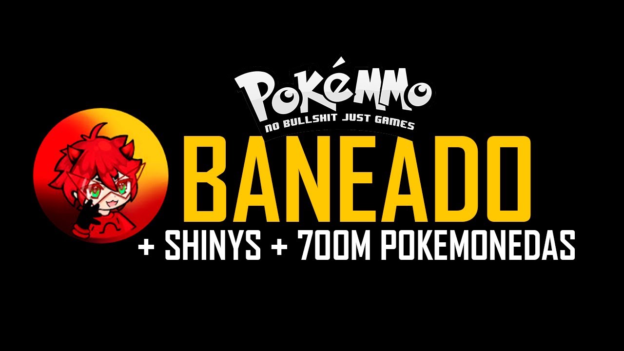 Fue BANEADO y Tenia mas de 100 SHINYS y 700M | POKEMMO