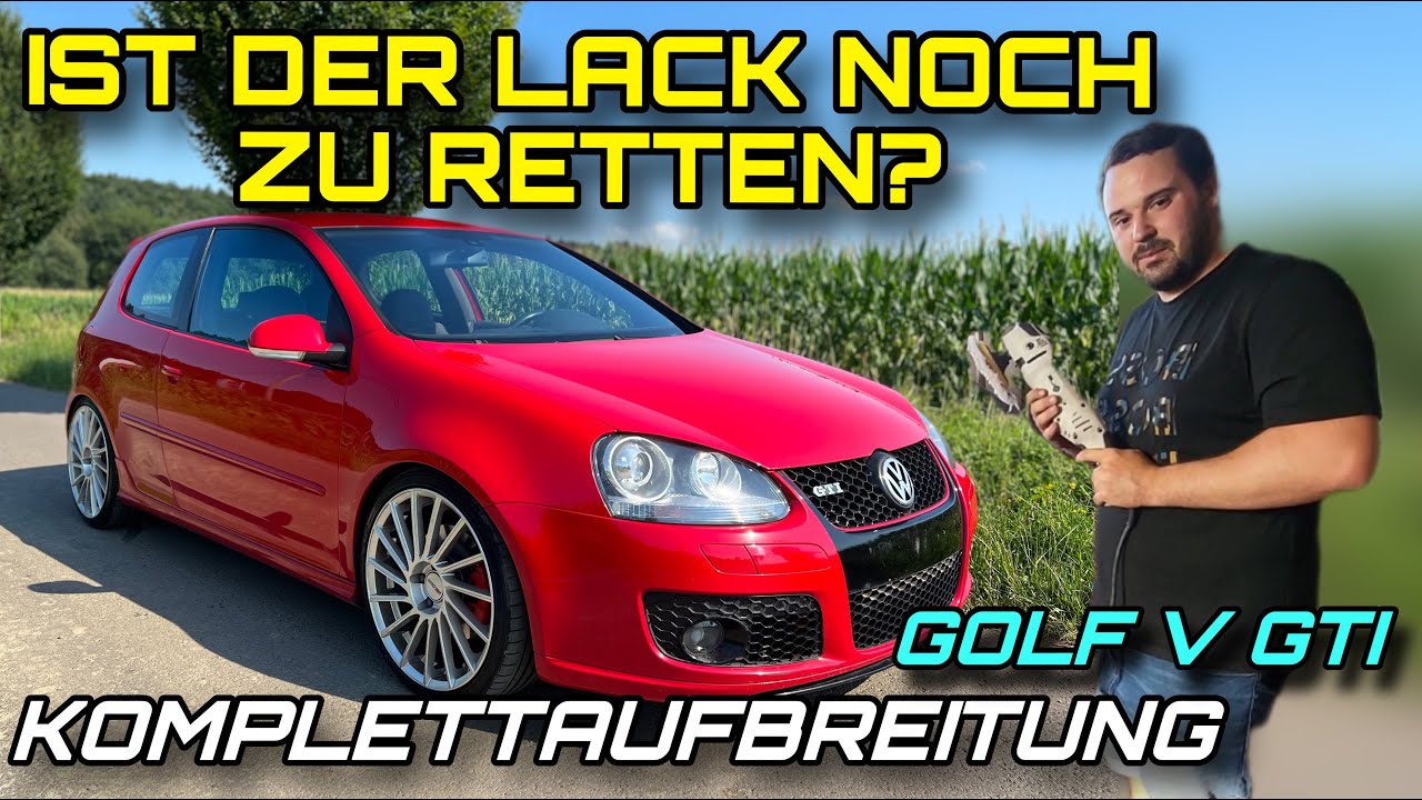 Zurück zum GLANZ! - Aufbereitung unseres BILLIG Golf 5 GTI's | WT-GARAGE