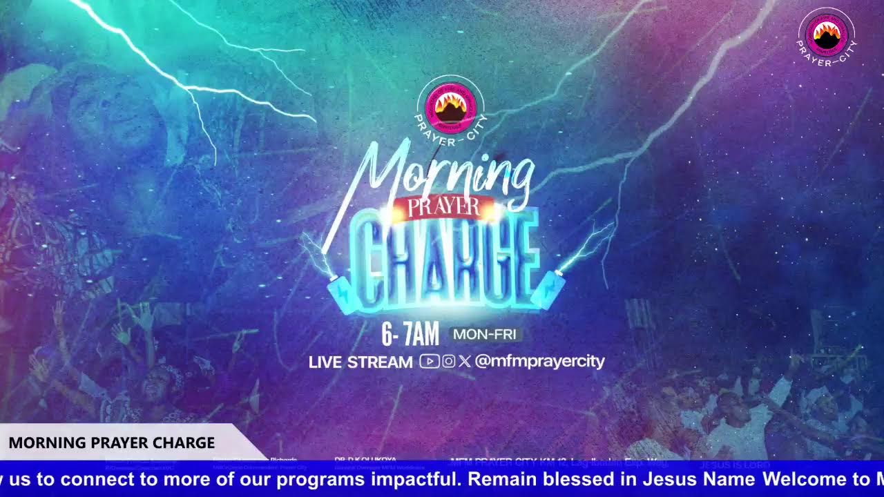 YOU SHALL BE A BLESSING INDEED | MFM MORNING CHARGE PRAYERS | 25-02-2026 | MFM PRAYER CITY